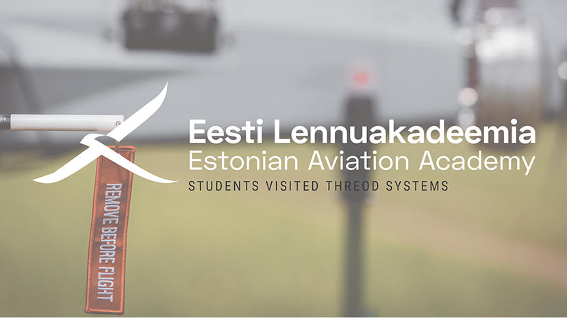 Estonian Aviation Academy students visited Threod Systems